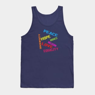 kindness peace equality love inclusion Tank Top